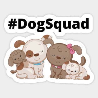 Dog Squad Sticker